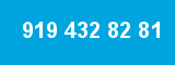 919 432 82 81